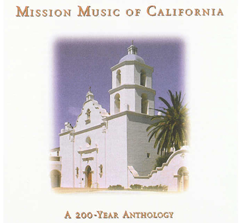 Mission Music of California Stephen Sturk
